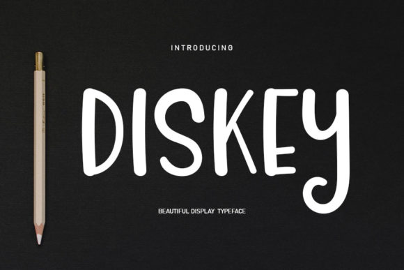 Diskey: A Quirky Handwritten Font for Creative Branding
