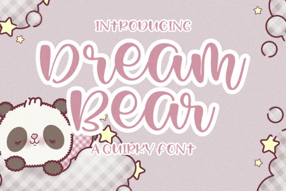 Dream Bear: A Quirky Font for Creative Branding Projects