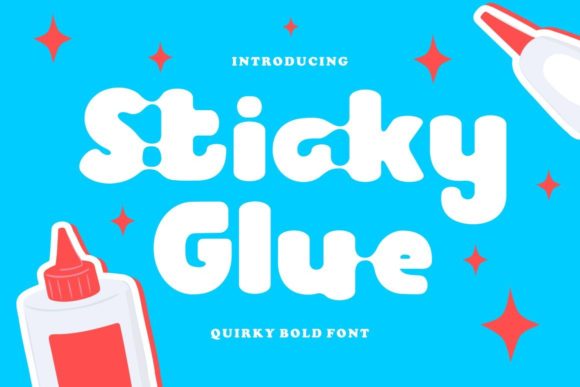 Sticky Glue Font for Branding That Feels Playful and Polished