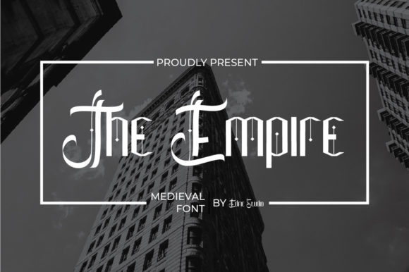The Empire: A Gothic Font That Elevates Handmade Creations