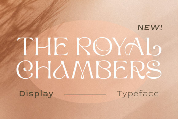 The Royal Chambers: A Display Font That Elevates Digital Branding