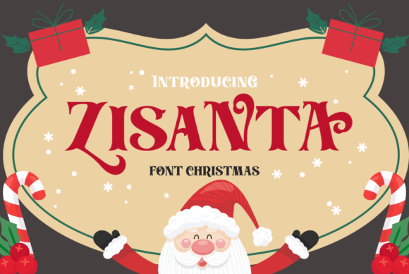 Zisanta: A Festive Font for Your Business Branding